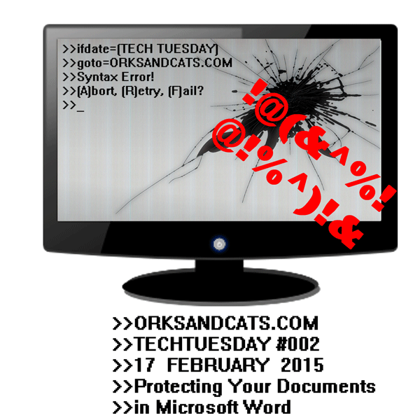 Tech Tuesday 002: Protect Your Documents (Word)
